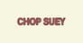 Old St Louis Chop Suey